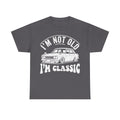 Classic Car Enthusiast T Shirt Vintage Auto Artwork I’m Not Old I’m Classic For Men