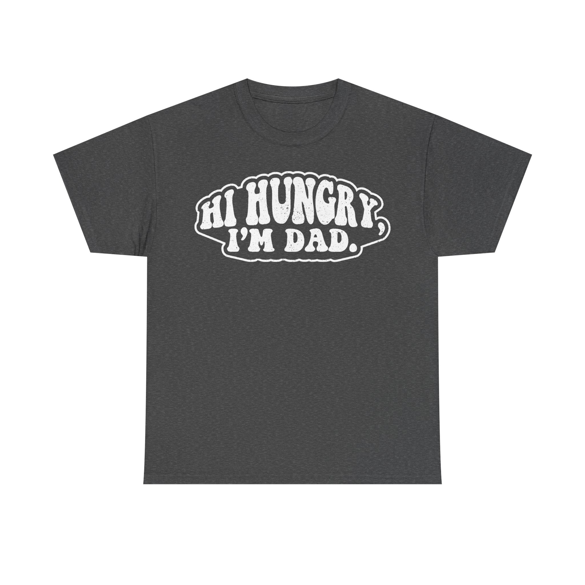 T-shirt, black, with bold white comic-bubble text HUNGRY I'M DAD across chest.