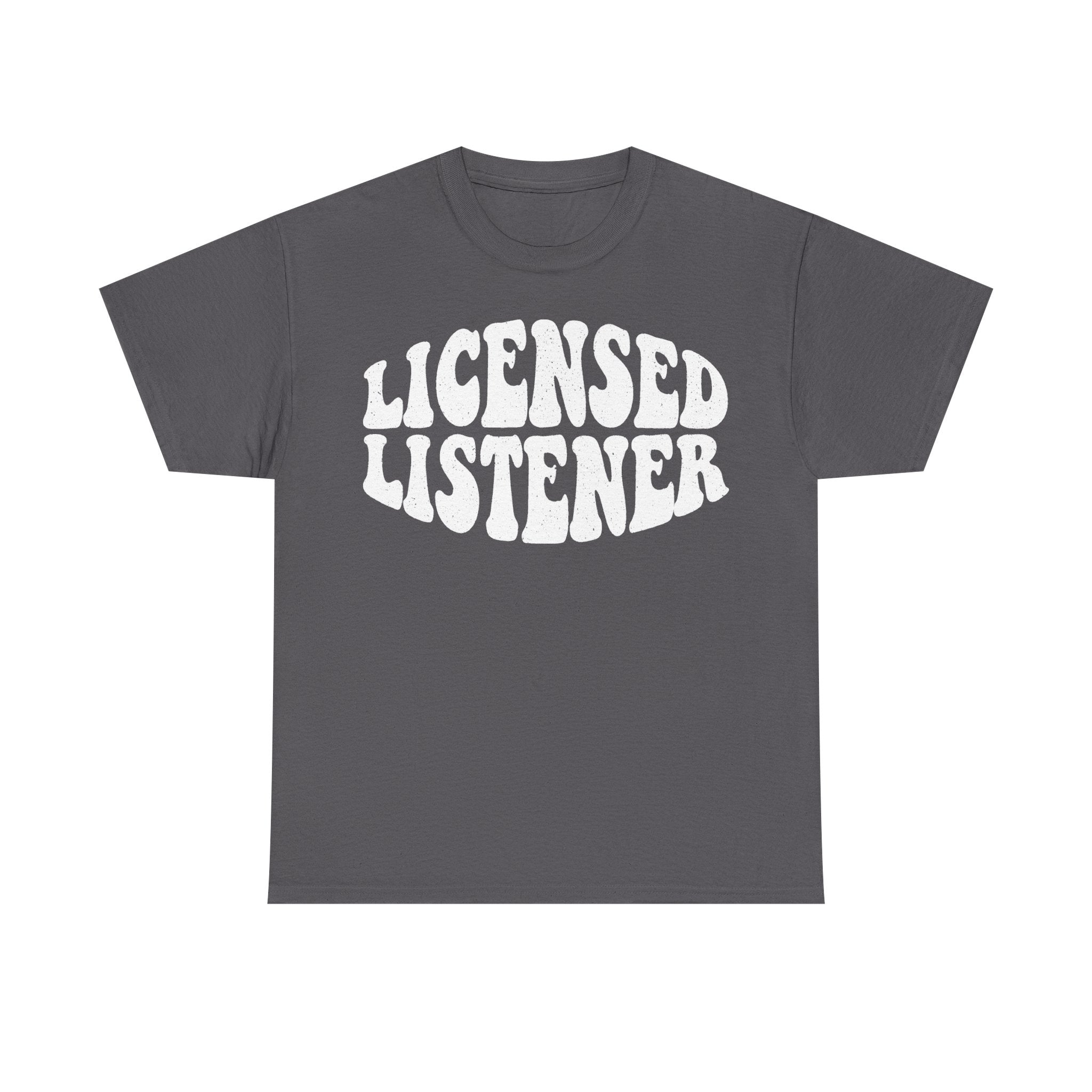 Licensed Listener Distressed Typography Tee For Therapists And Empathetic Listeners