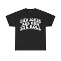 Dad Jokes Are How I Eye Roll T-Shirt – Funny Retro Dad Tee for Father’s Day