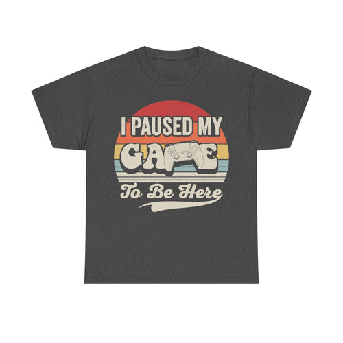 T-shirt with retro gaming graphic I Paused My Game To Be Here on dark gray heather background