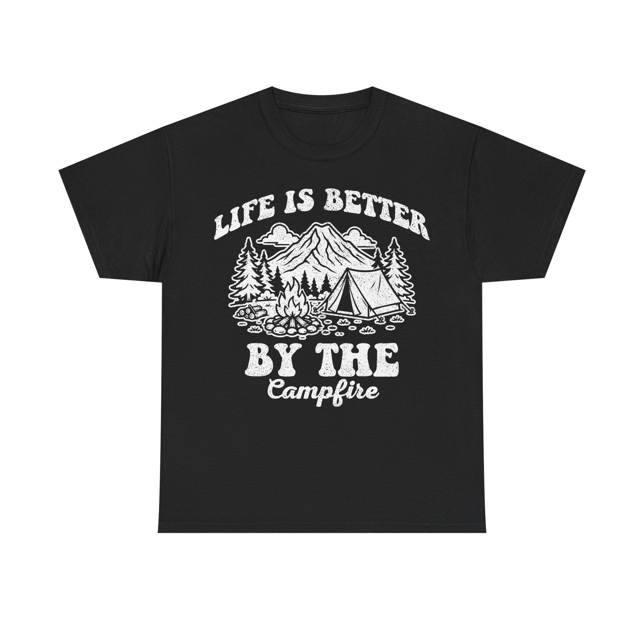 Campfire T-Shirt — "Life Is Better By The Campfire" Mountain Camping Tee
