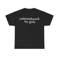 Outnumbered By Girls Tee – Funny Statement Black Graphic T-Shirt