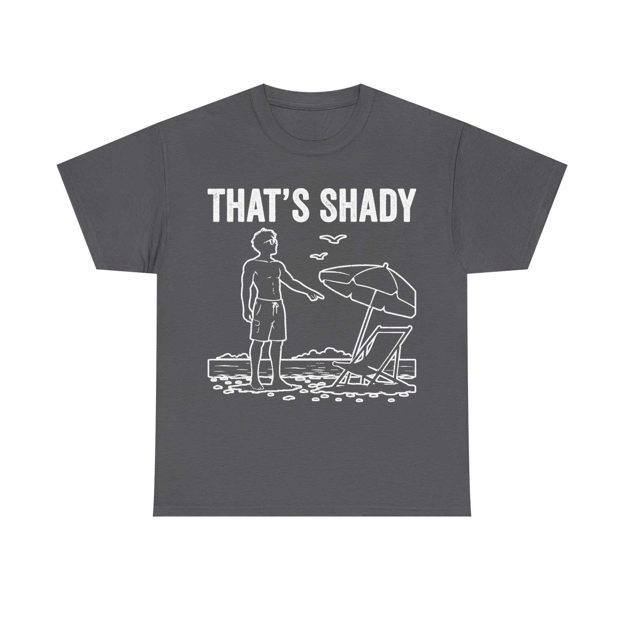 That's Shady Beach Scene T Shirt With Surfboard And Beach Chair For Summer Vacation Humor