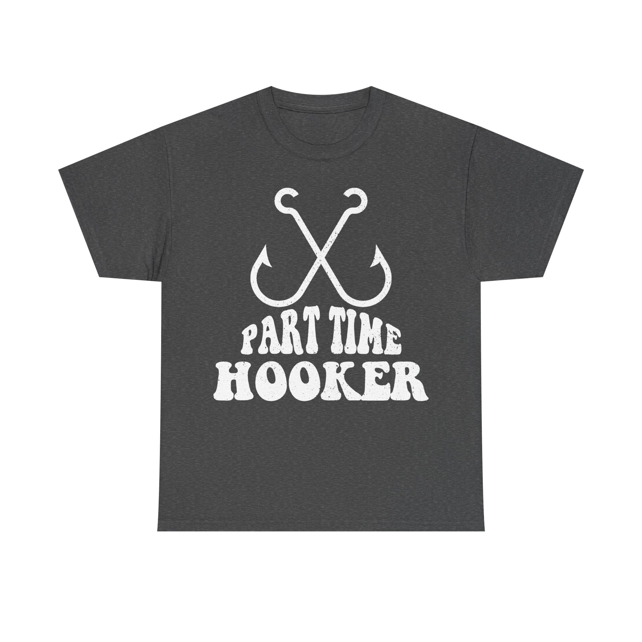 Dark gray T-shirt featuring white distressed crossed hooks graphic and PART TIME HOOKER text.