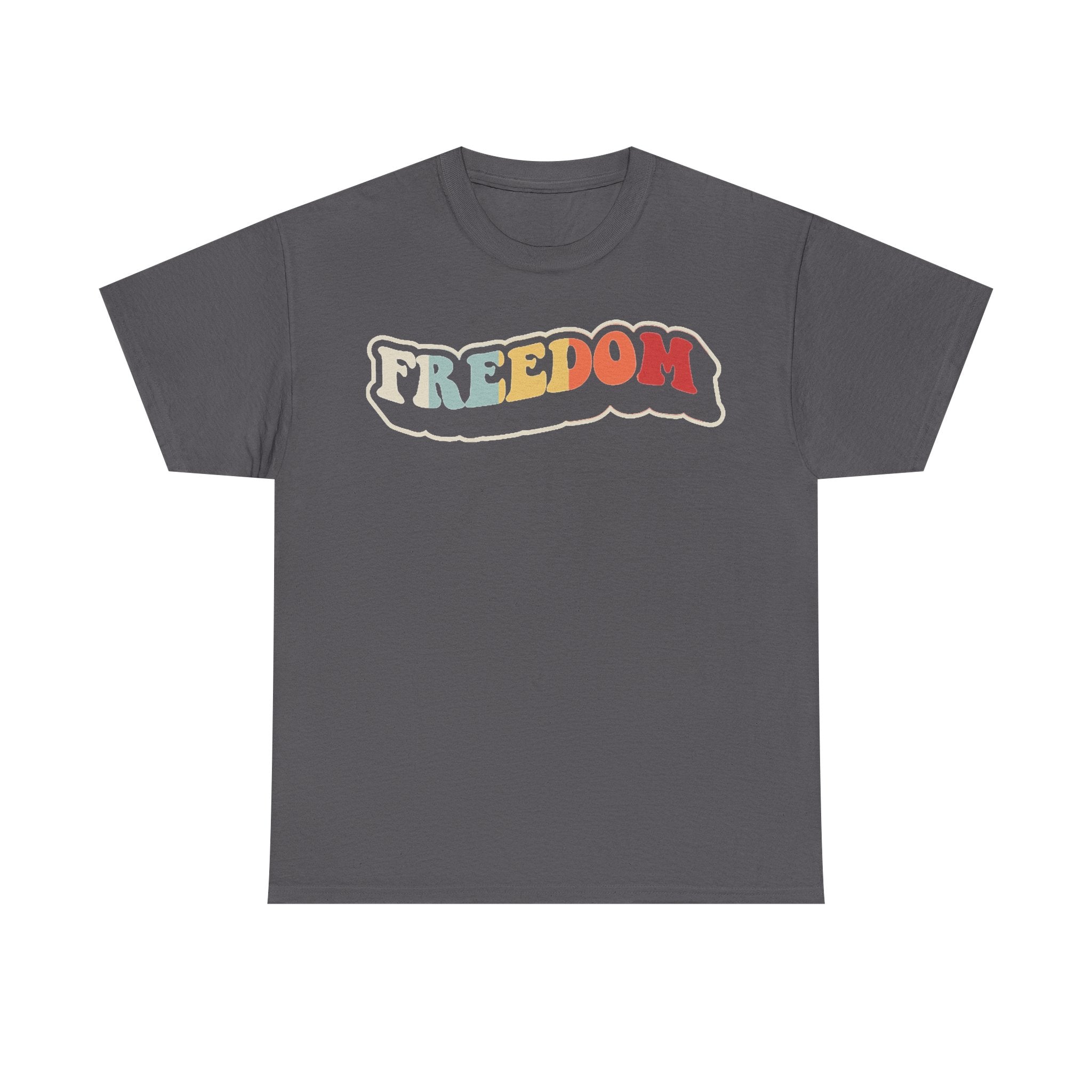 Gray unisex T-shirt with rainbow FREEDOM graphic on front.