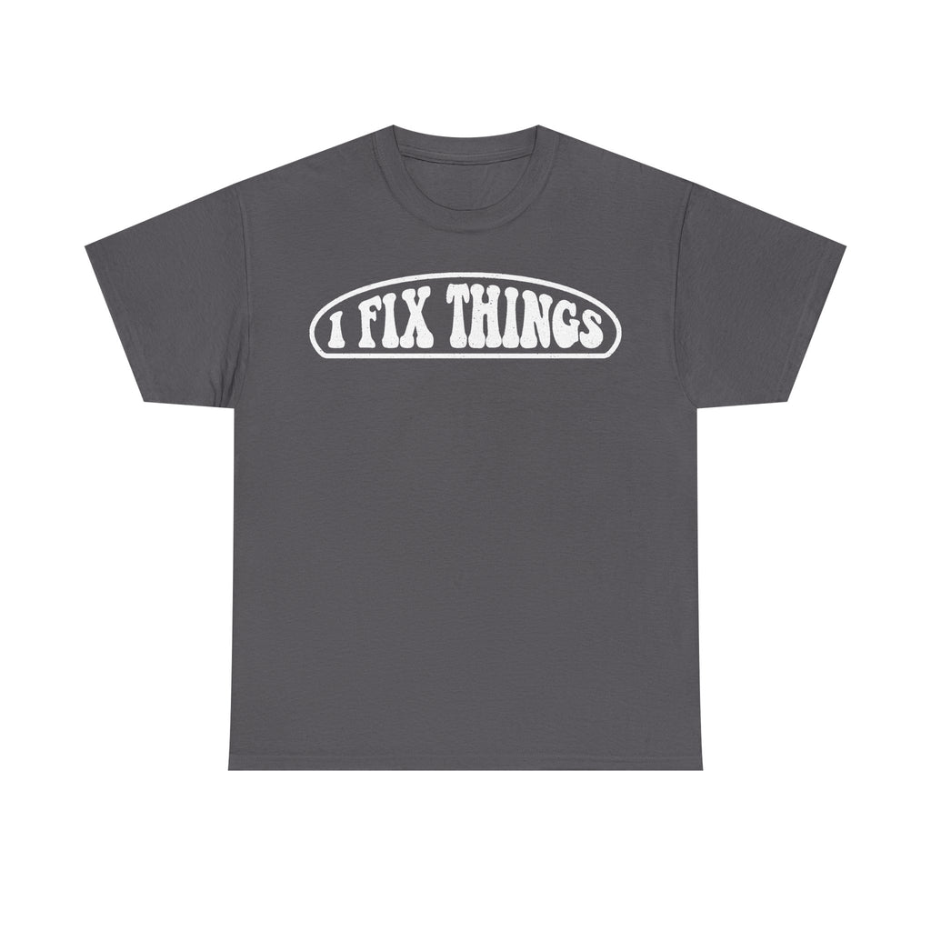 I Fix Things T Shirt For Handyman DIY Repair Fans With Retro Oval Logo Design