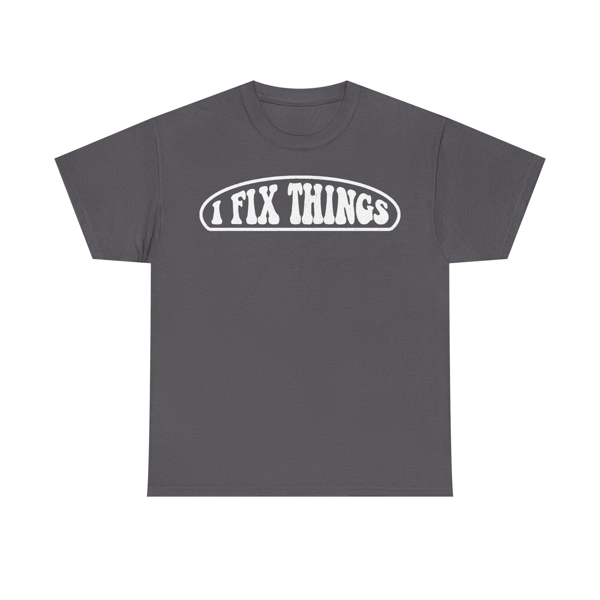I Fix Things T Shirt For Handyman DIY Repair Fans With Retro Oval Logo Design