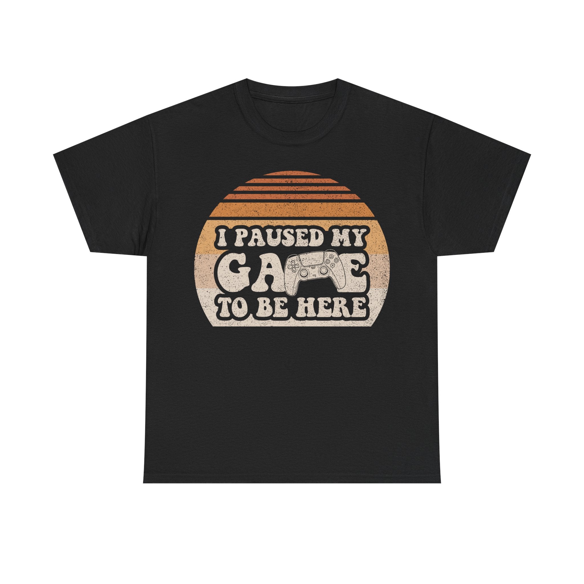 Gamer Pause Retro Tee — "I Paused My Game To Be Here"