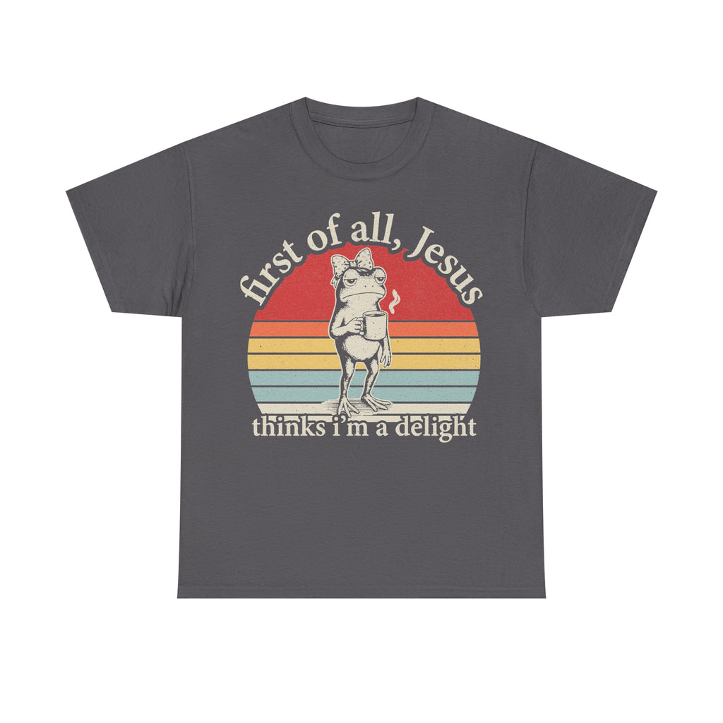 Jesus Thinks I Am A Delight Vintage Retro Christian Shirt For Faith Lovers And Humor