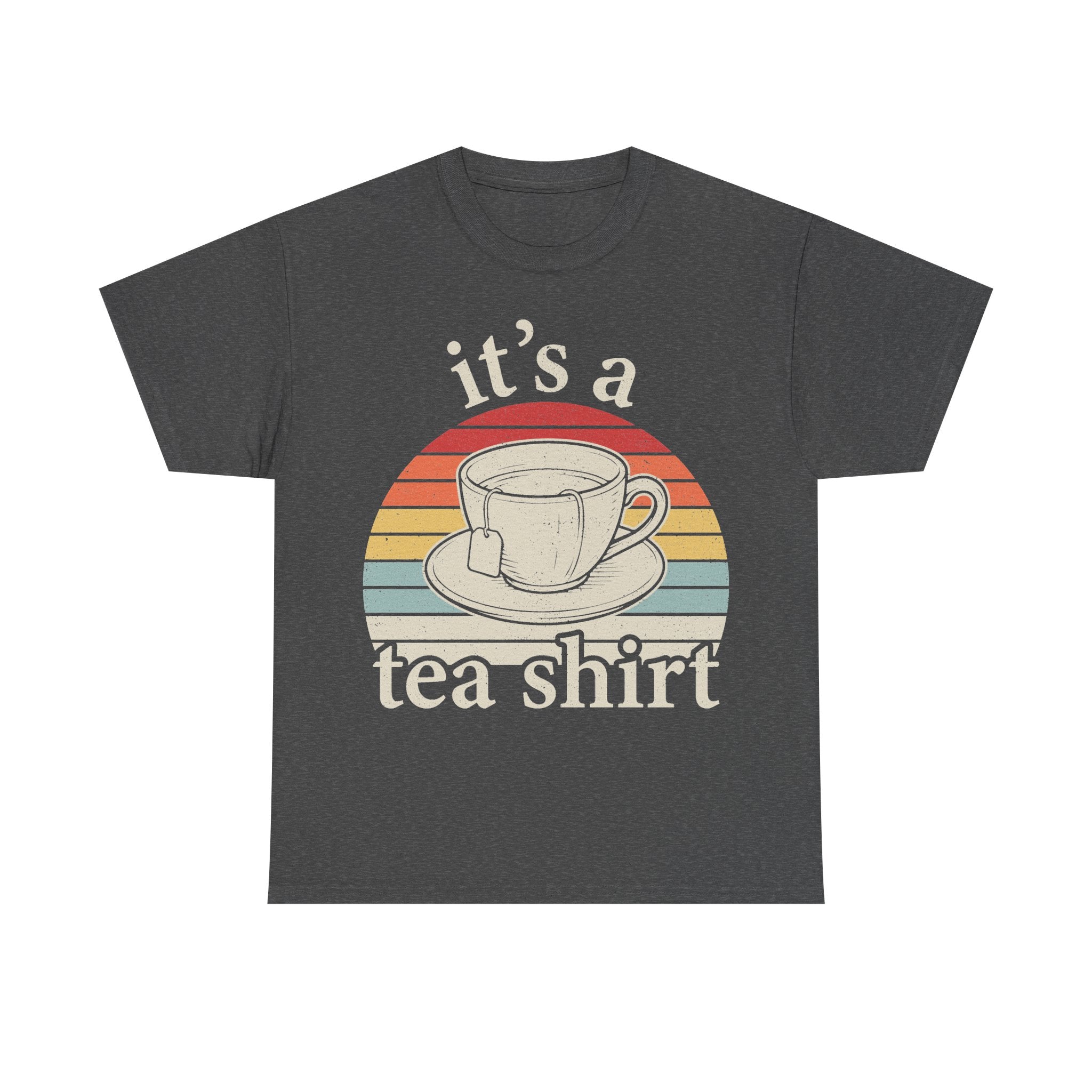 It's A Tea Shirt Retro Teacup Rainbow Sunset Design On Black Tee For Tea Lovers Unisex
