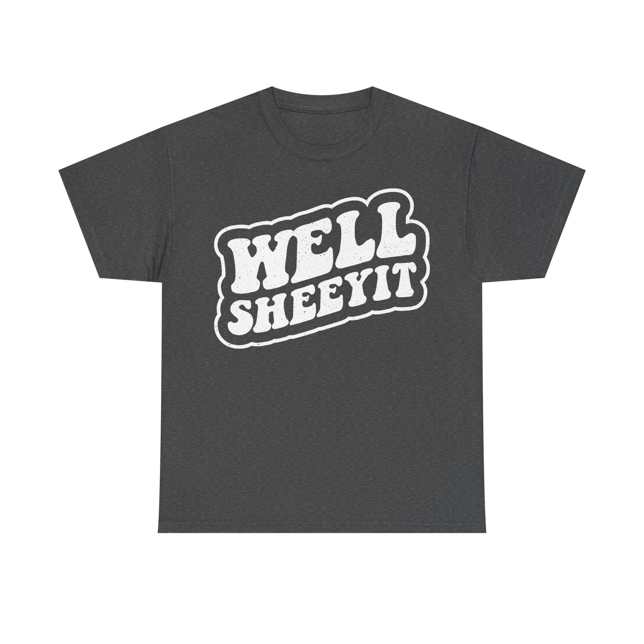 Hell Sheeyit Distressed White Text On Black Shirt Bold Retro Style For Everyday Statement