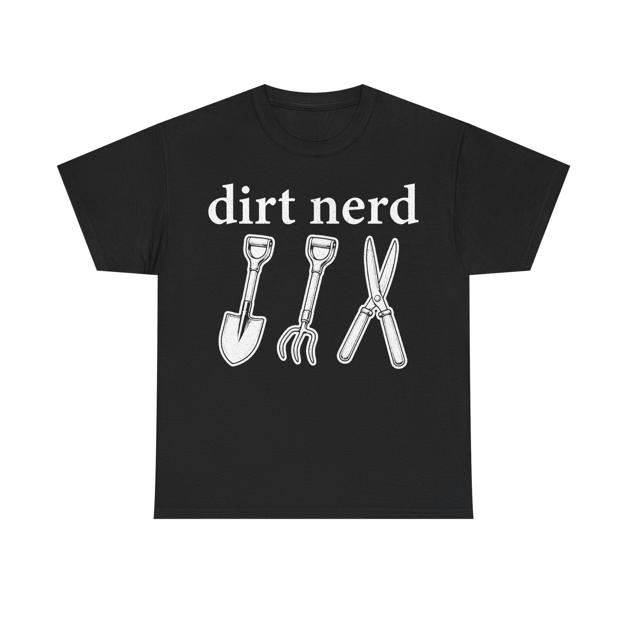 Dirt Nerd Garden Tools Shirt For Gardeners And DIY Fans With Shovels Rakes And Trowels