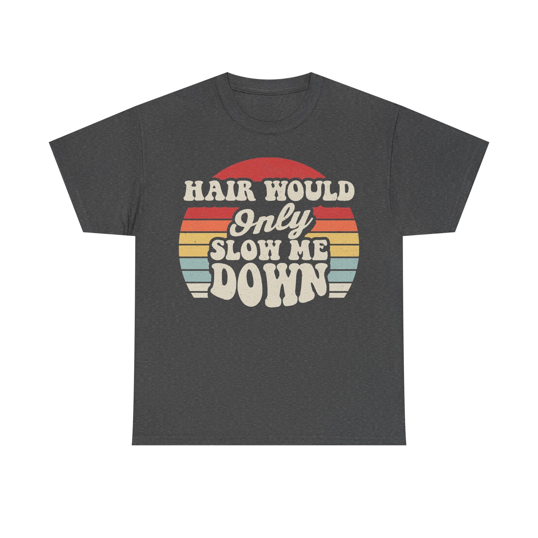 Hair Would Only Slow Me Down Vintage Sunset Shirt For Retro Music Lovers Unisex Fit