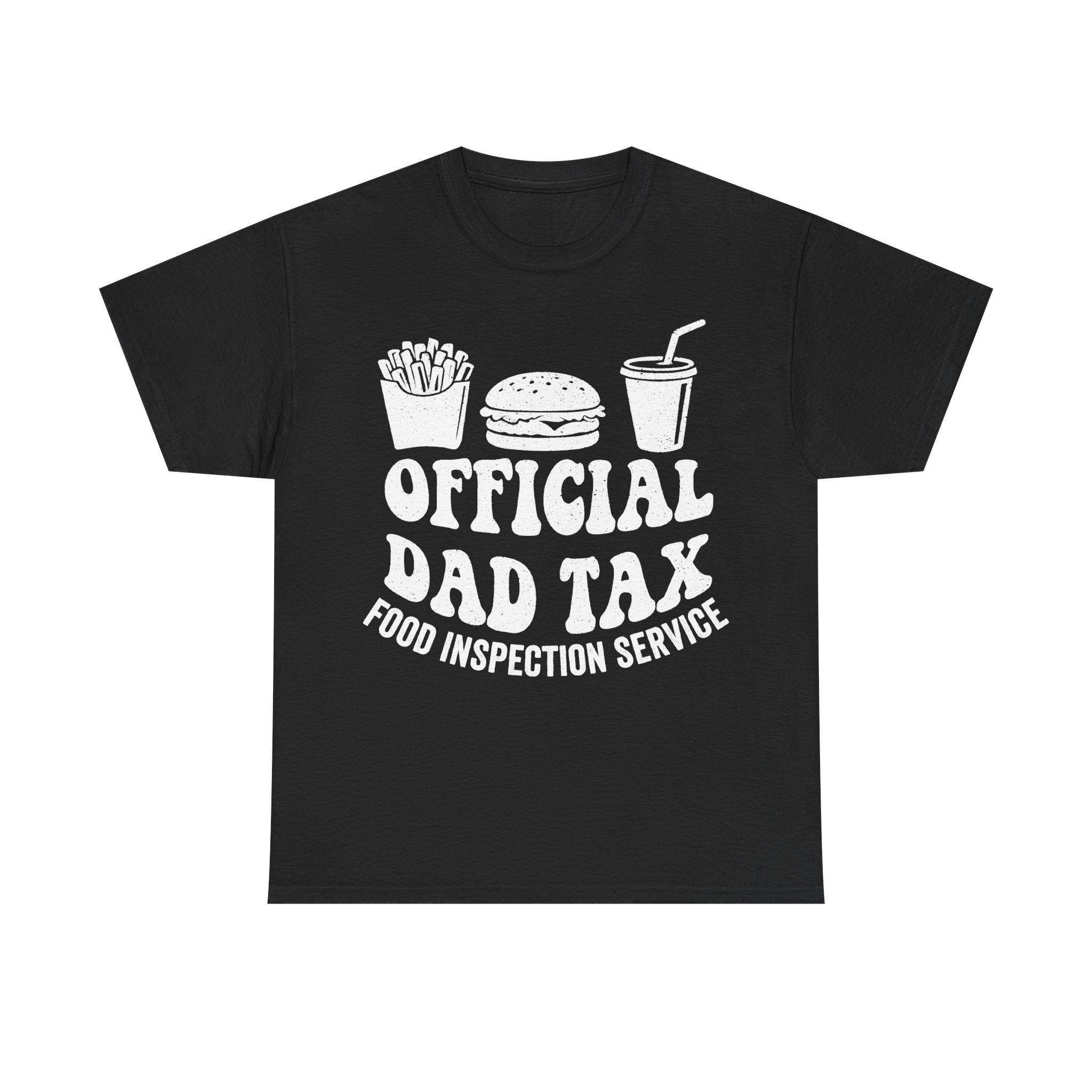 Official Dad Tax Food Inspection Service T Shirt For Dads