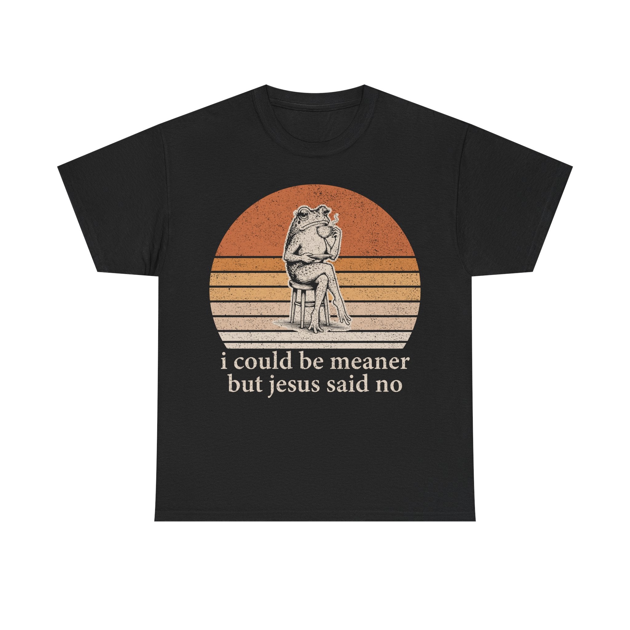 Christian Humor T-Shirt — "I Could Be Meaner But Jesus Said No" Retro Frog Tee