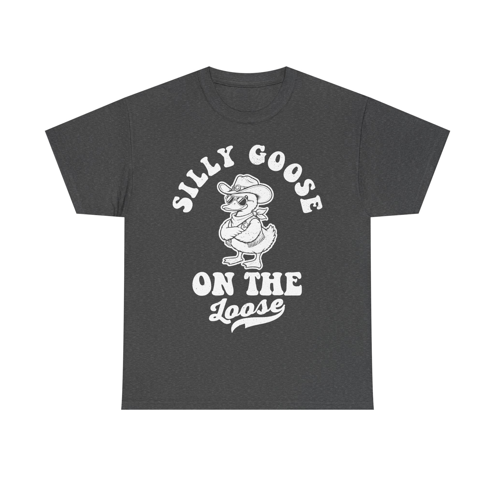 Silly Goose On The Loose Cartoon Goose Artwork On Black Shirt With White Distressed Print