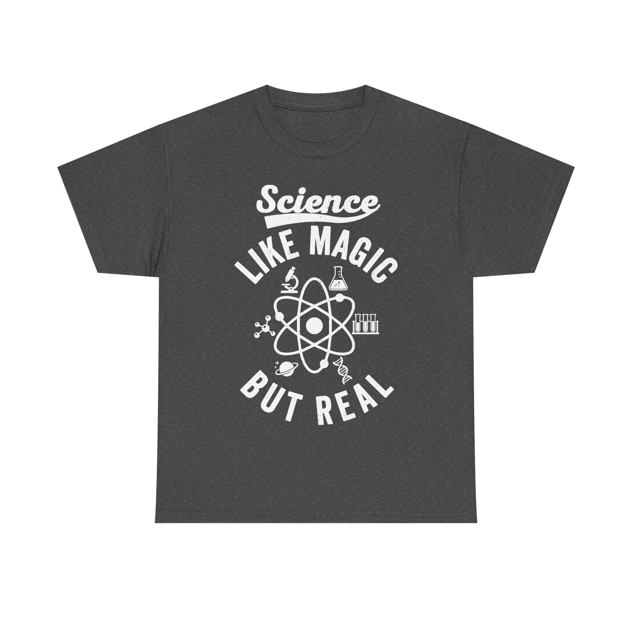 Dark gray T-shirt with white retro typography reading Science Like Magic But Real, featuring atom and lab icons.