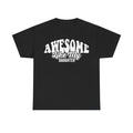 Awesome Like My Daughter Distressed White Print Tee