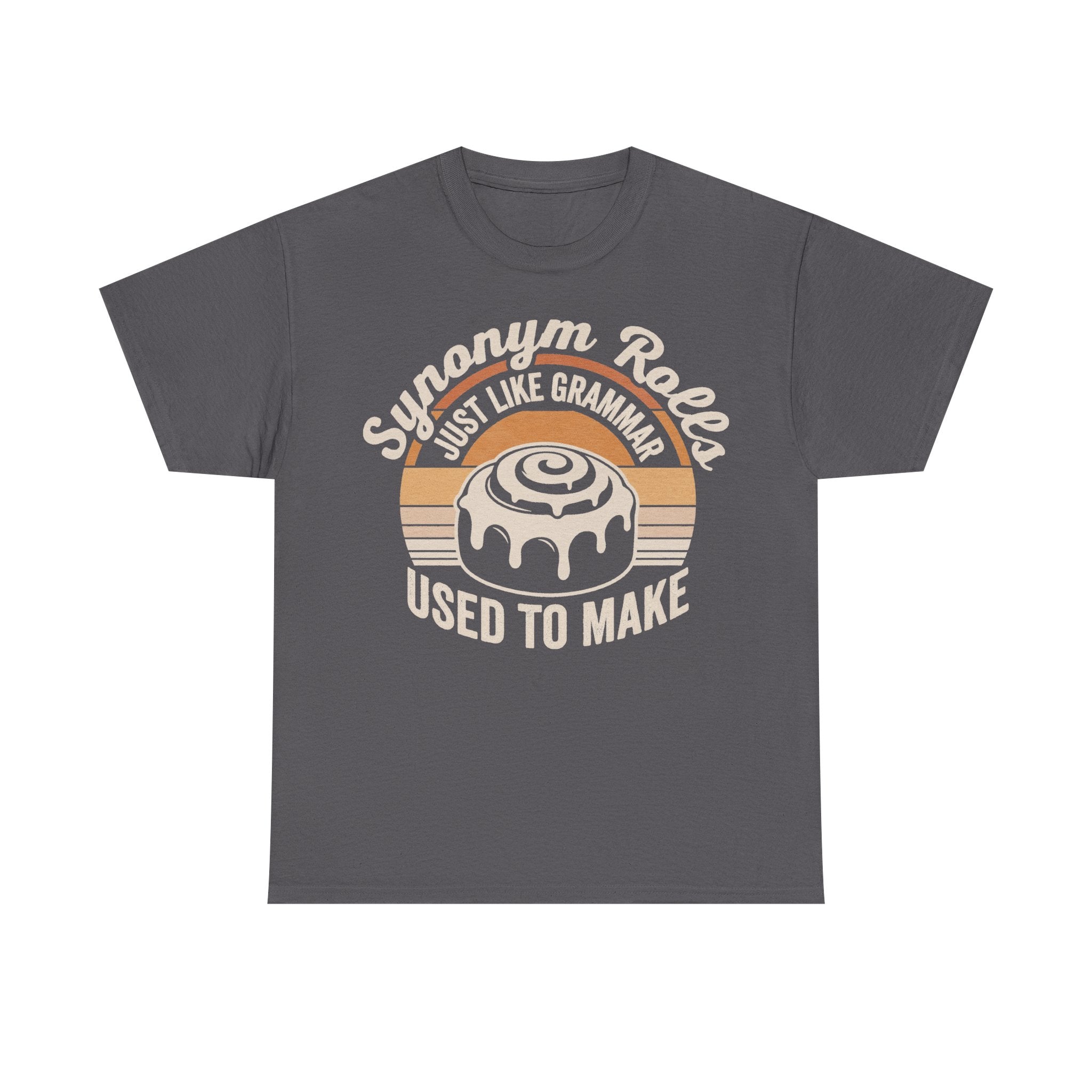 Synonym Rolls Grammar Pun Tee For English Teachers And Book Lovers With Clever Vintage Design