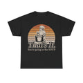 T‑Shirt — Retro Chef Cat “That’s It You’re Going in the Soup” Vintage Graphic Tee