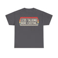 T-shirt in charcoal black with retro badge graphic featuring the exact quote LESS TALKING MORE EXISTING.