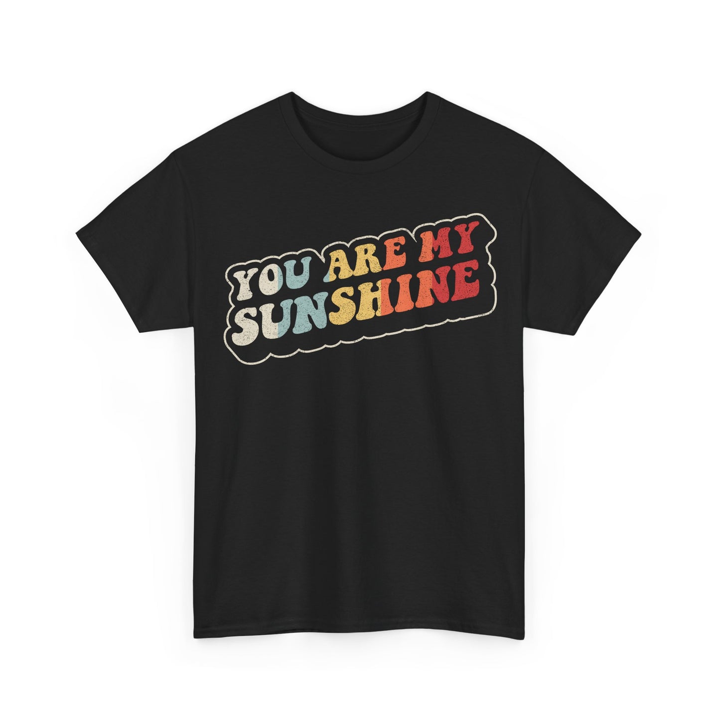 You Are My Sunshine T-Shirt — Retro Rainbow Graphic Tee