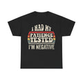 Patience Tested I'm Negative Tee — Funny Retro Graphic T-Shirt