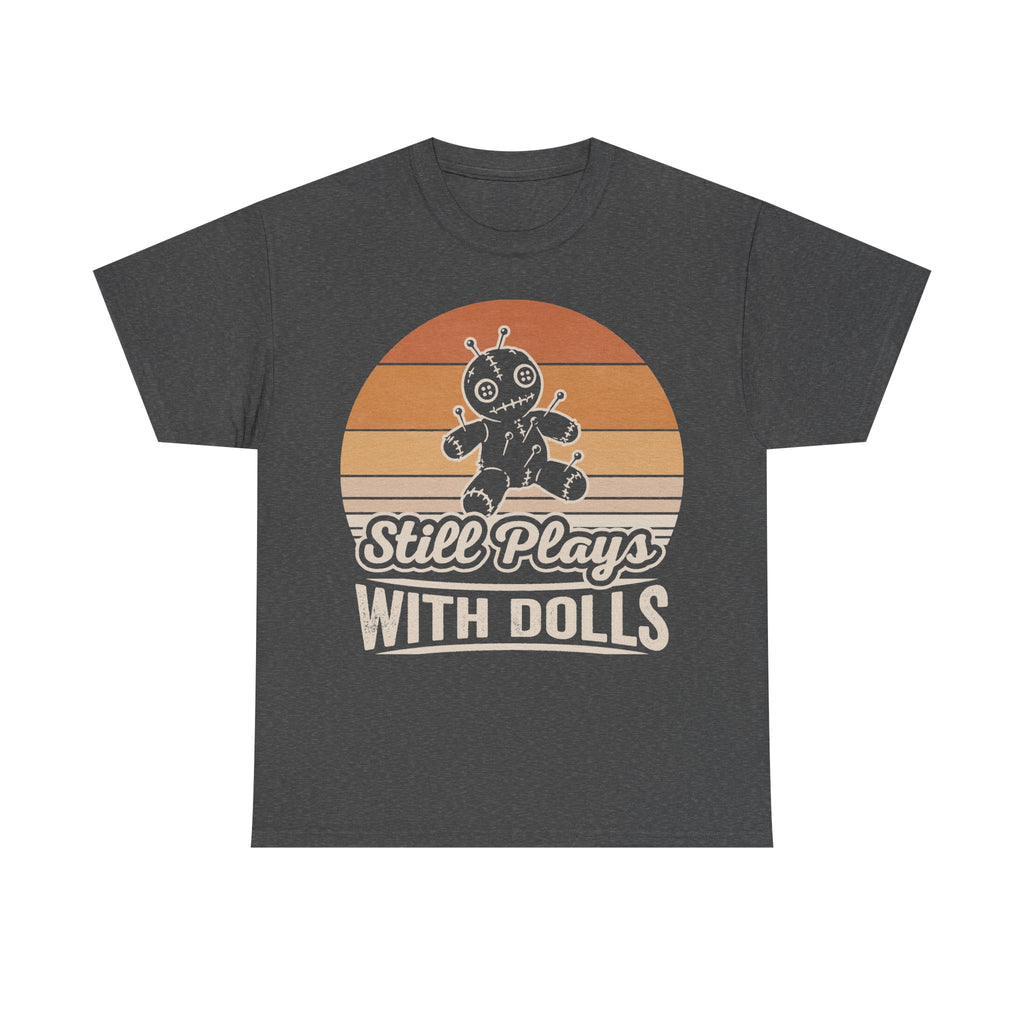 T-shirt, dark heather gray, front graphic of a retro sunset with a voodoo doll and the text Still Plays With Dolls.