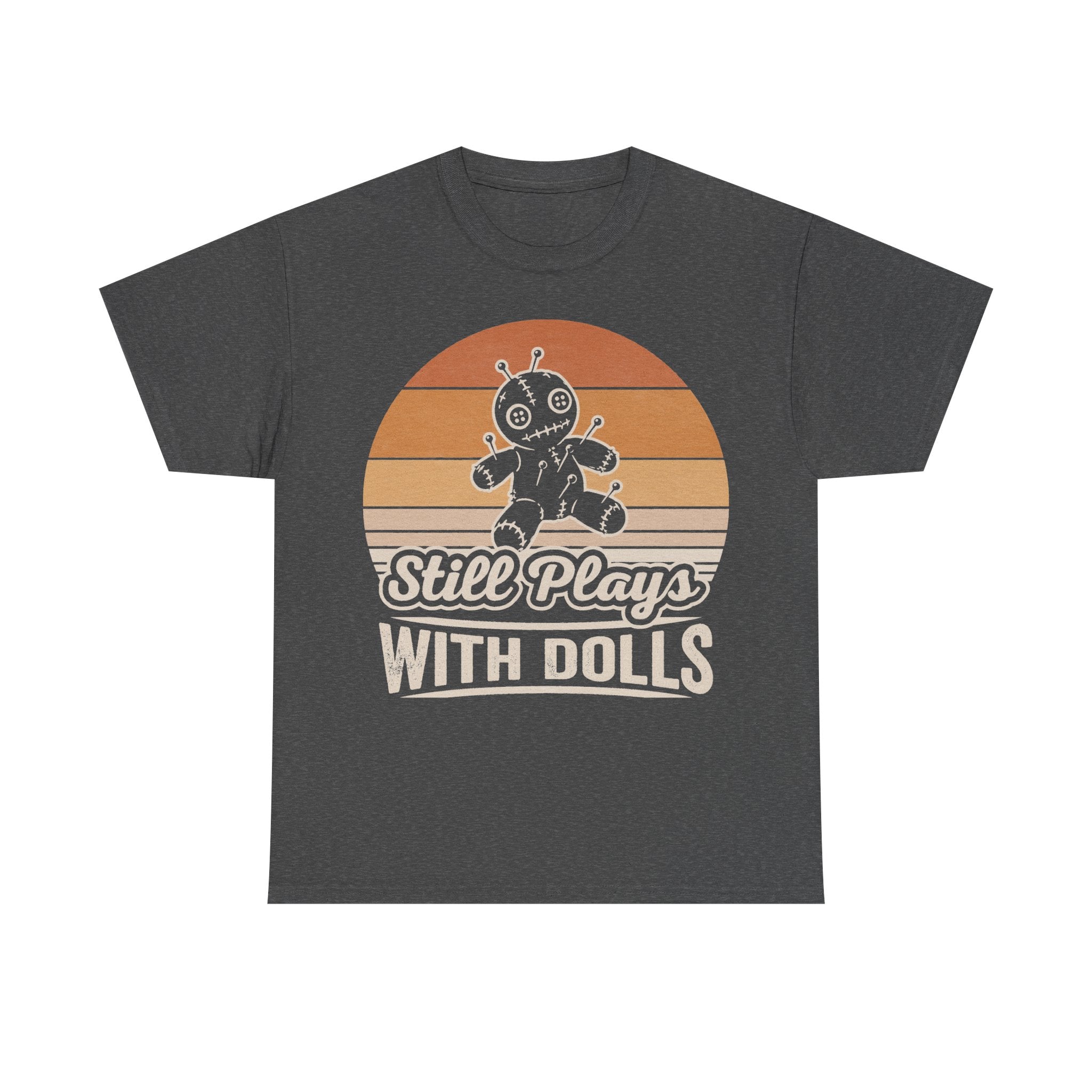 T-shirt, dark heather gray, front graphic of a retro sunset with a voodoo doll and the text Still Plays With Dolls.