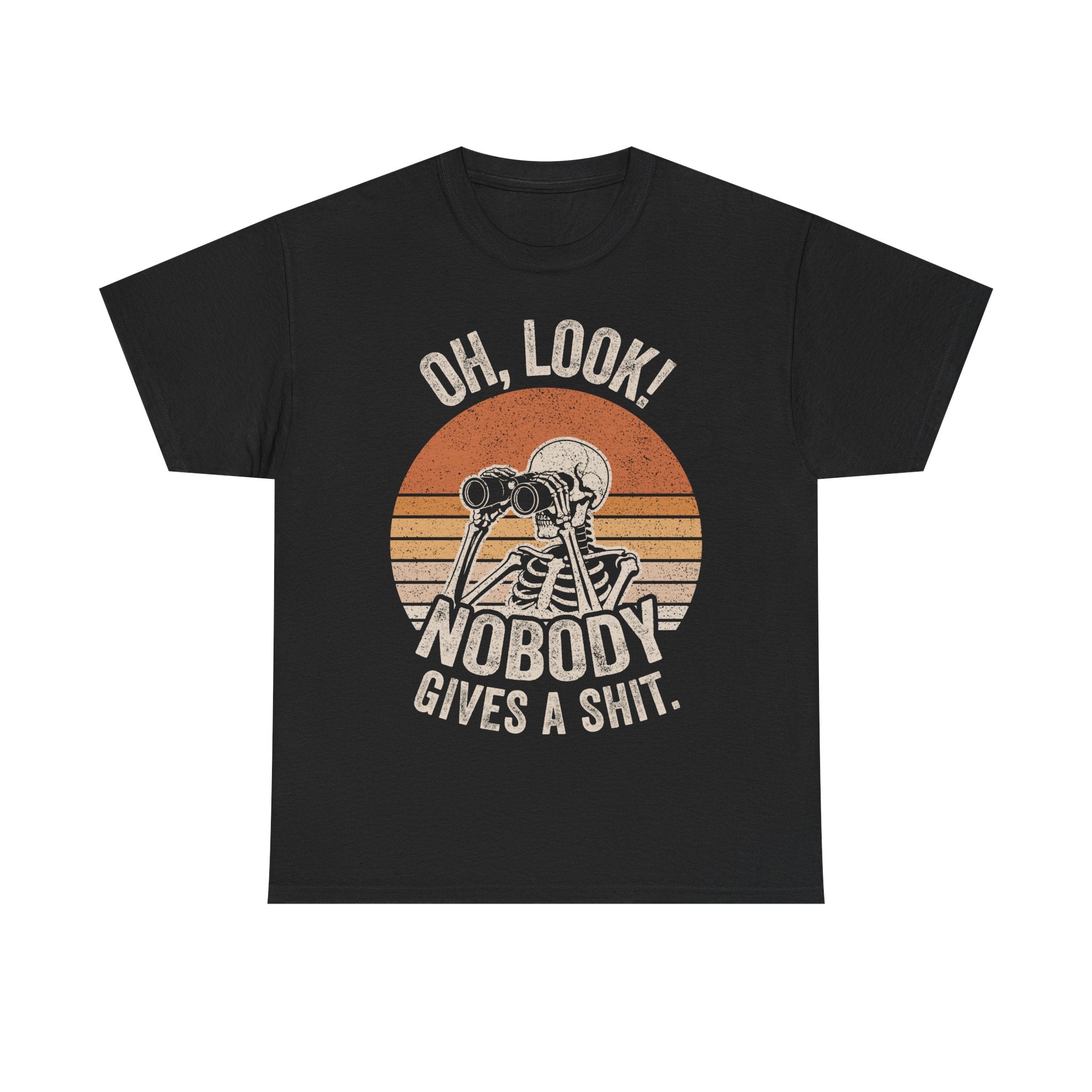 Funny Skeleton Tee — "Oh, Look! Nobody Gives a Shit." Vintage Retro Humor T‑Shirt