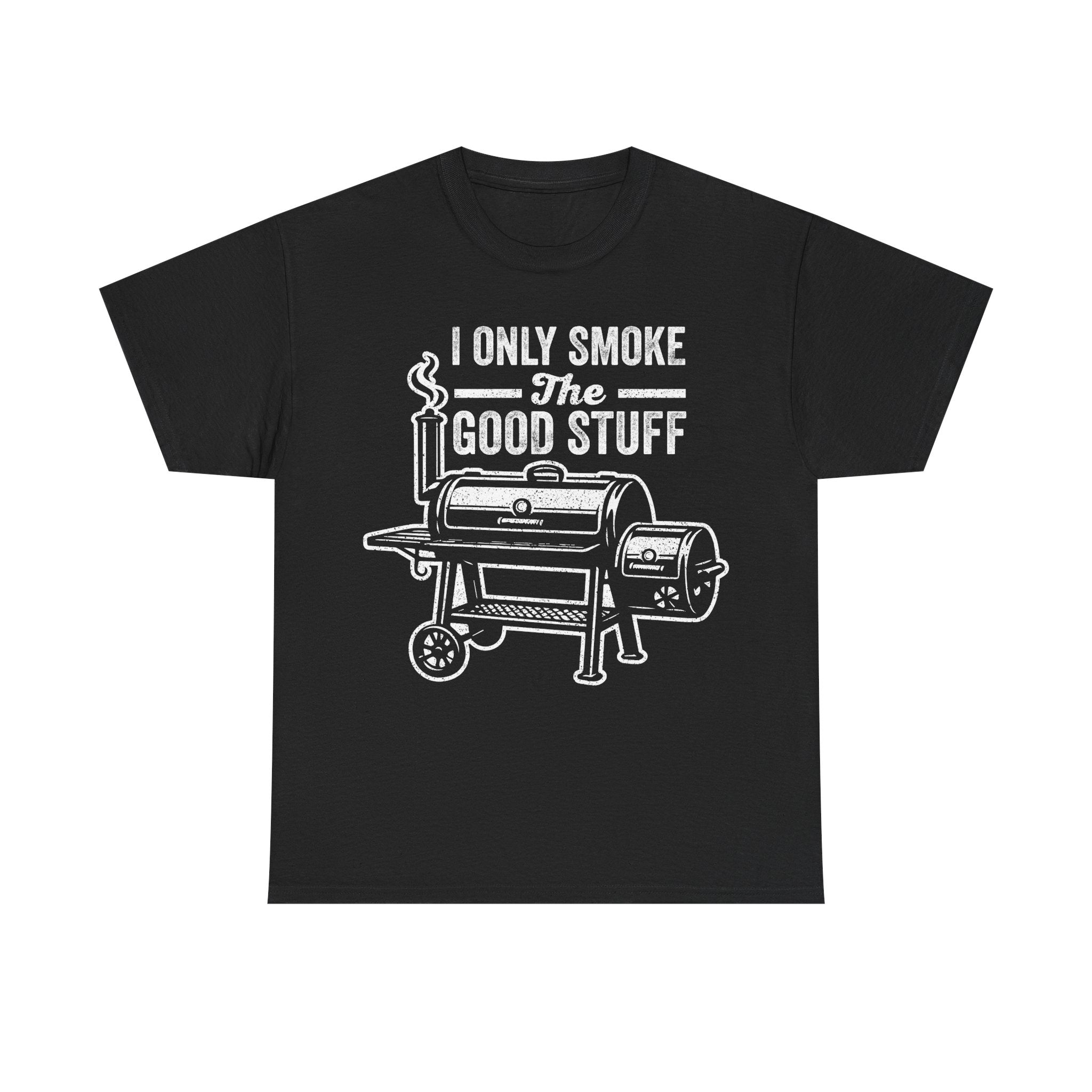 Grill Master Tee — "I Only Smoke The Good Stuff" BBQ T-Shirt