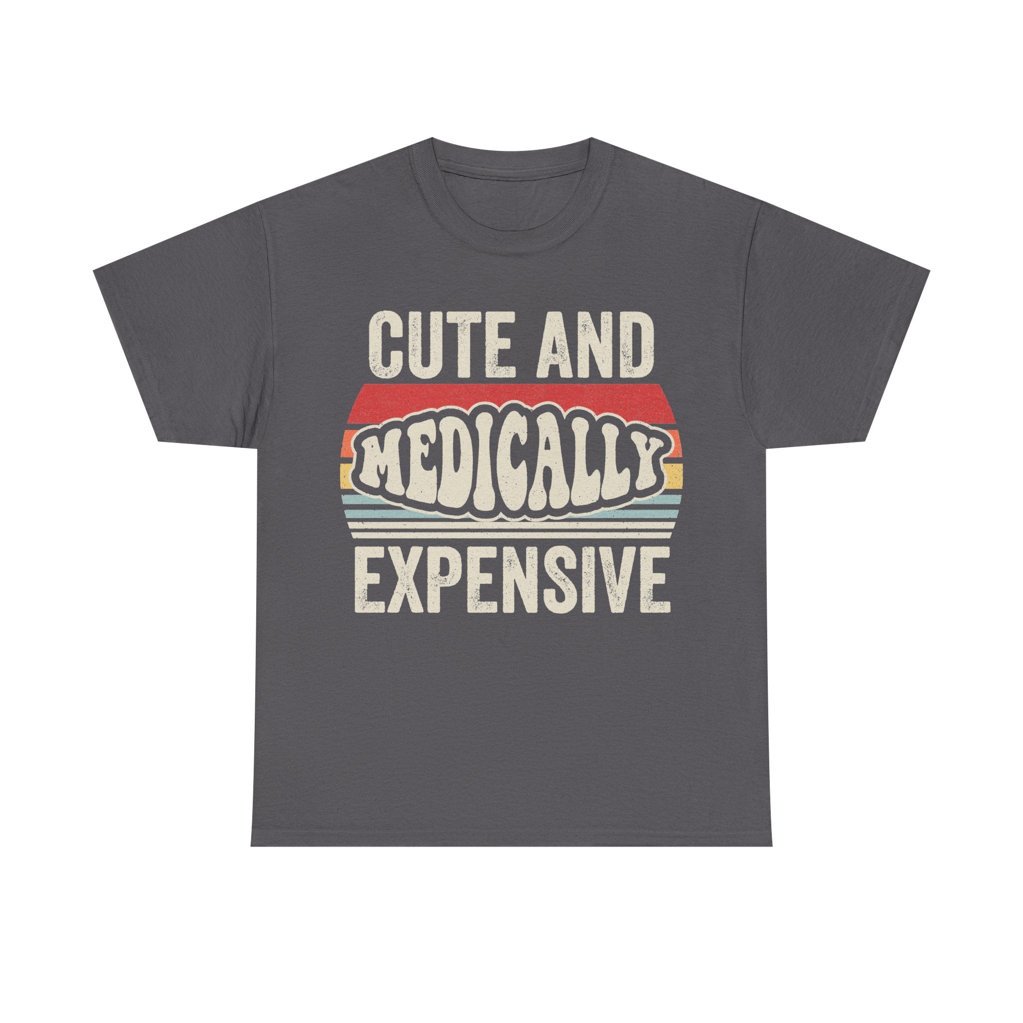 T-shirt in dark gray with retro sunset graphic and distressed white text reading CUTE AND MEDICALLY EXPENSIVE