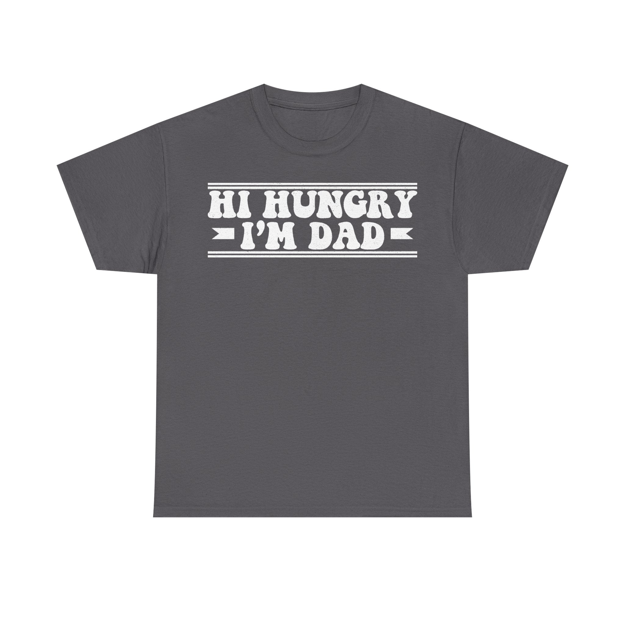 T-shirt in charcoal gray with bold white retro HI HUNGRY IM DAD text and decorative lines by Printify