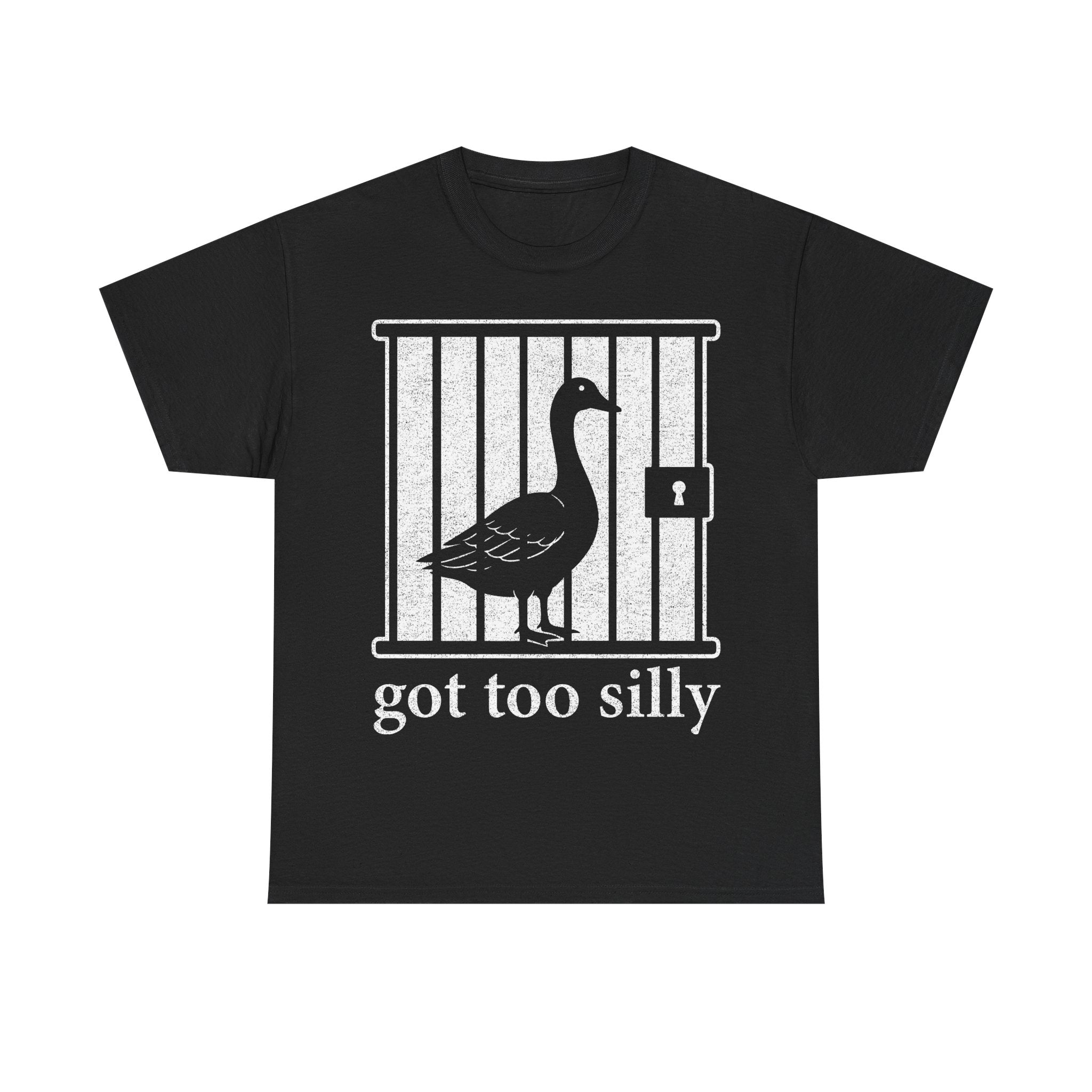 Got Too Silly Goose T-Shirt — Funny Prison Cage Graphic Tee