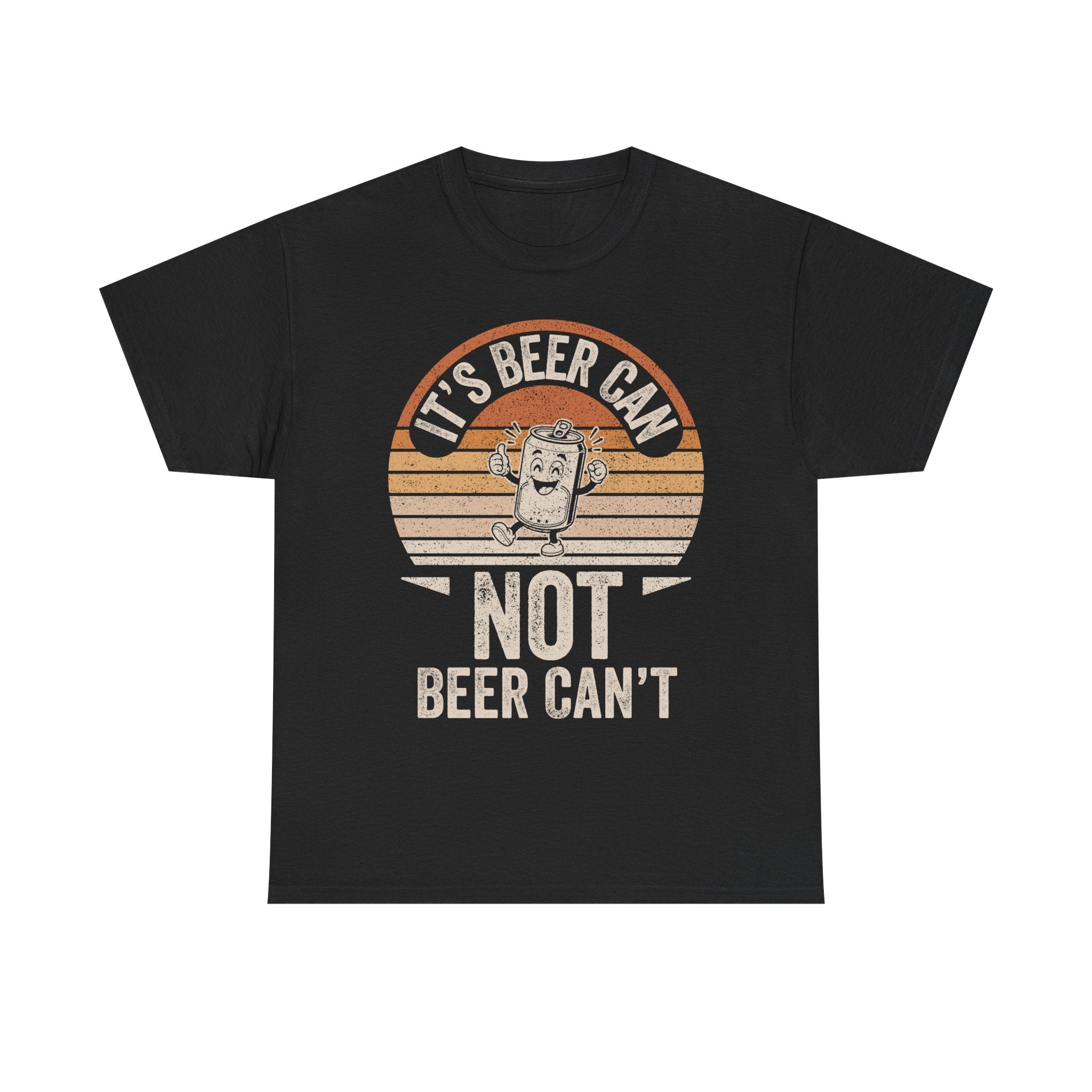 Beer Can T-Shirt — "It's Beer Can, Not Beer Can't" Retro Graphic Tee