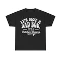 Dad Bod Tee — "It's Not a Dad Bod, It's a Father Figure" Funny Fathers Day T-Shirt