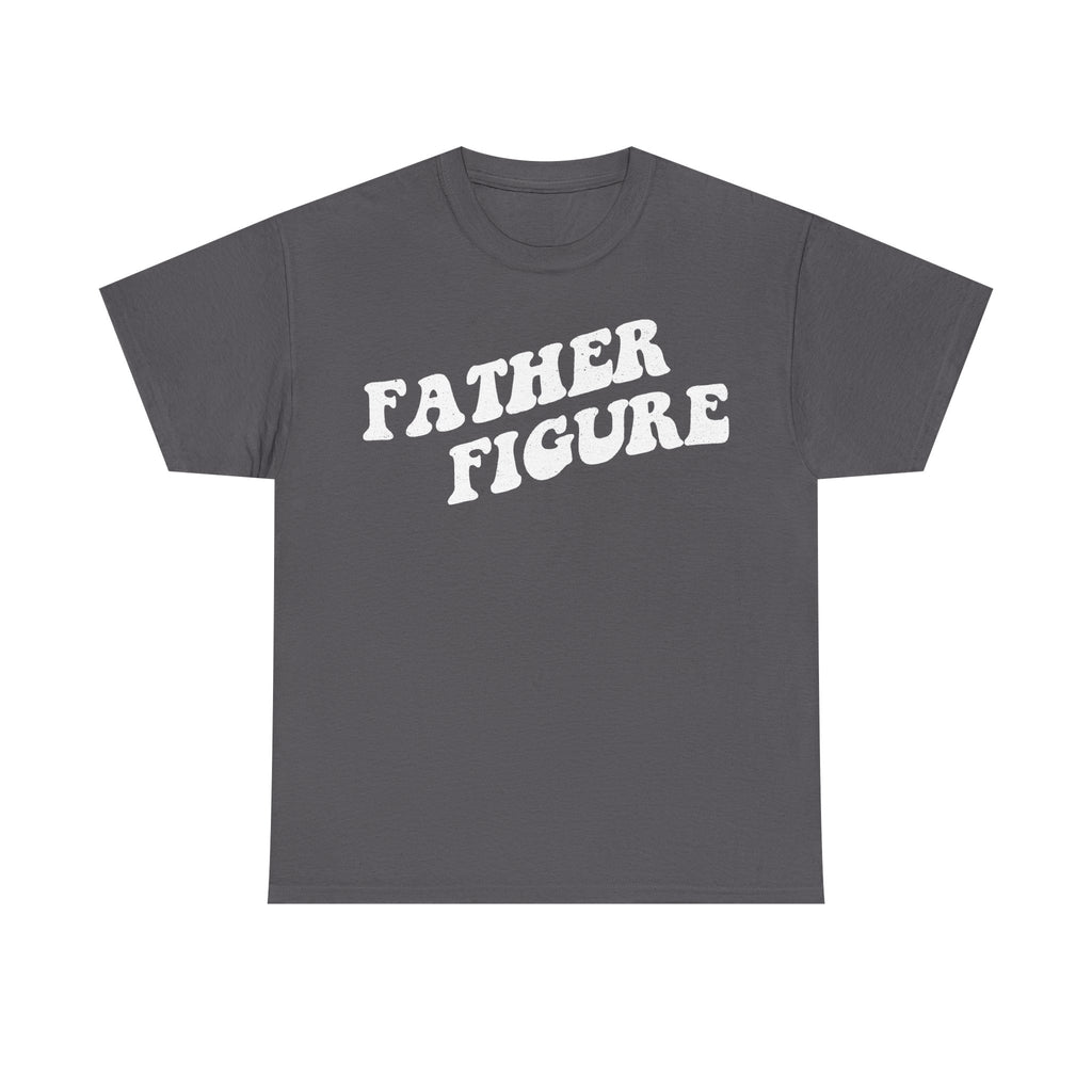 T-shirt with distressed white typography reading FATHER FIGURE on charcoal gray fabric.