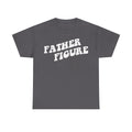 T-shirt with distressed white typography reading FATHER FIGURE on charcoal gray fabric.