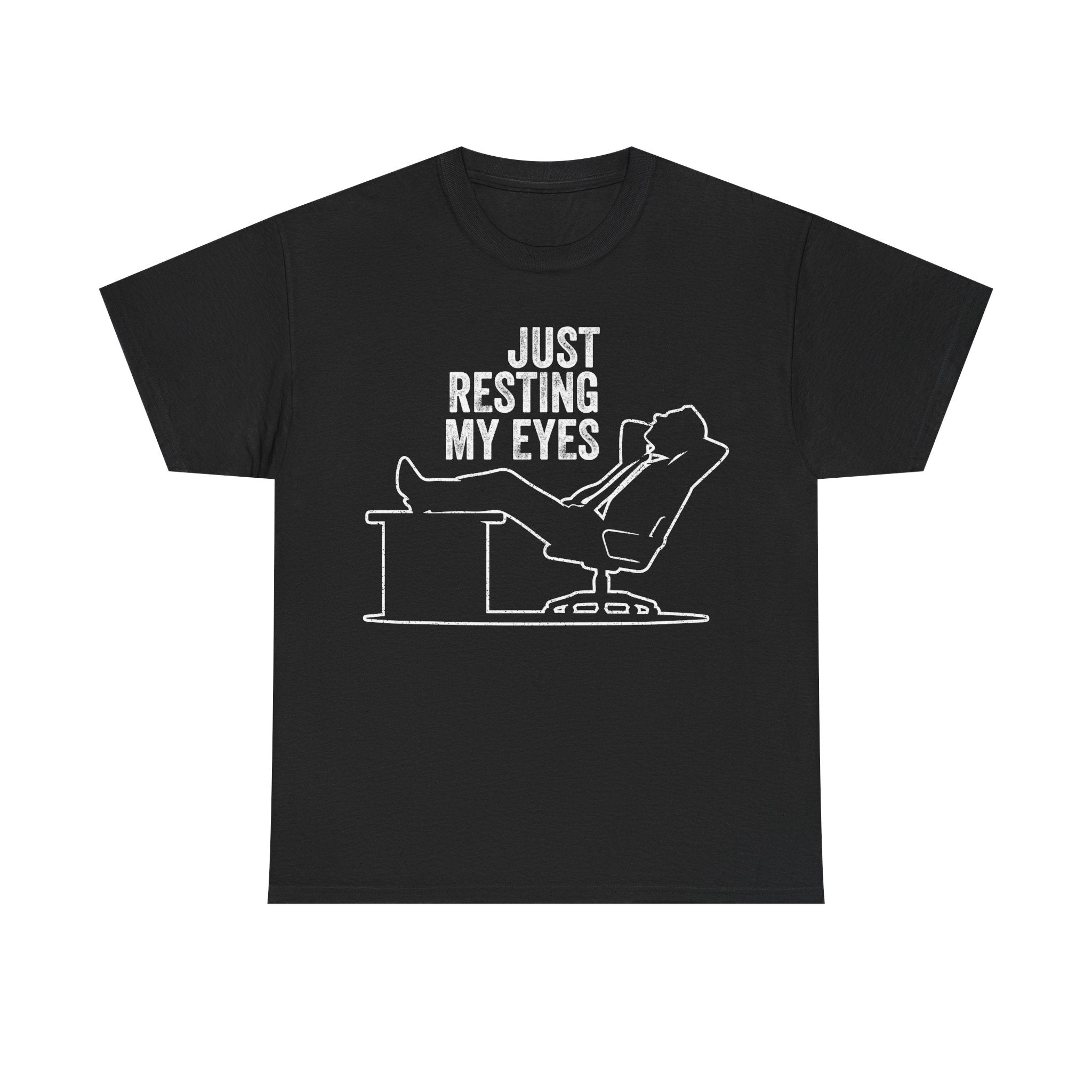 Just Resting My Eyes Tee – Funny Relaxing Recliner Graphic T-Shirt
