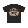 Hair Would Only Slow Me Down Tee — Retro Sunset Graphic T-Shirt