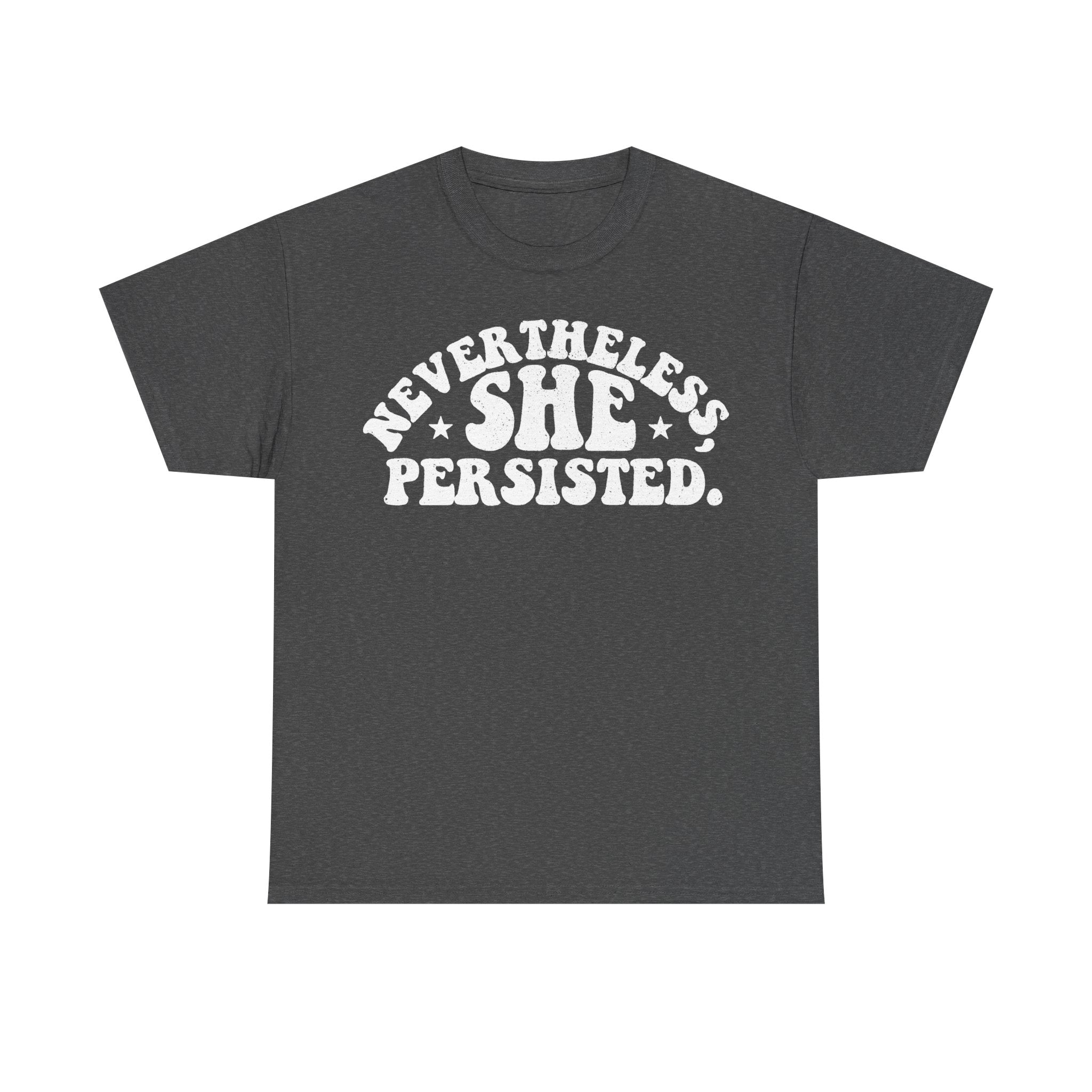Nevertheless She Persisted Feminist Tee Black Shirt