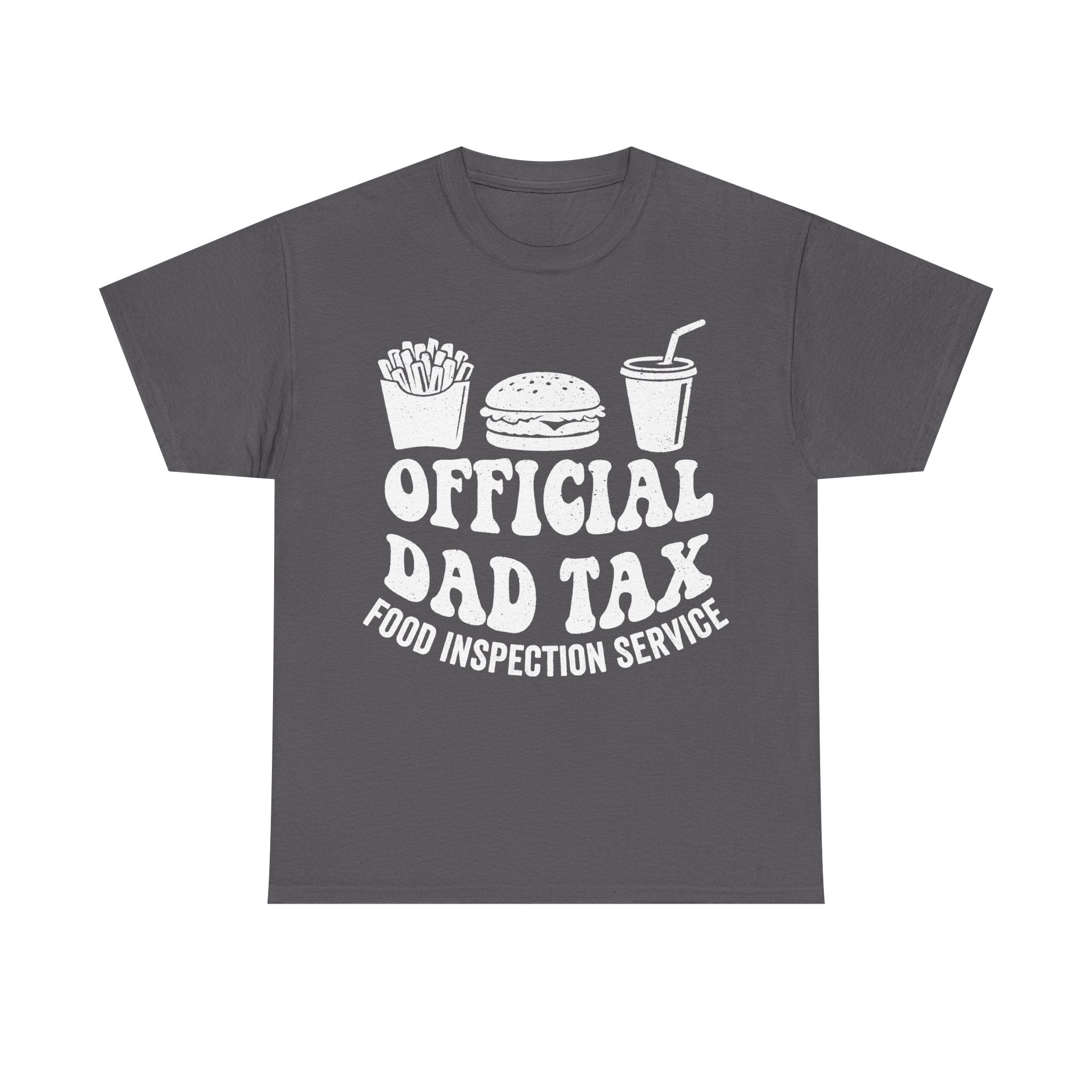 Official Dad Tax Food Inspection Service T Shirt For Dads