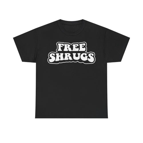 T-shirt black with large distressed white text reading free shrugs across the chest