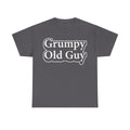 T-shirt with distressed white typography Grumpy Old Guy on charcoal fabric; retro vintage humor design