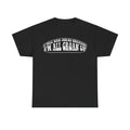 Funny Dad Joke T-Shirt — "I Tell Dad Jokes Because I'm All Groan Up" Graphic Tee
