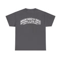 T-shirt, charcoal gray, with white curved slogan: When does a joke become a dad joke? When it becomes apparent.