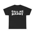 T-shirt black with large distressed white text CALL ME DADDY across the chest in retro vintage style