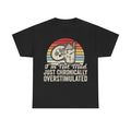 Black T-shirt with retro sunset ice cream graphic and bold text I'm Not Mad Just Chronically Overstimulated