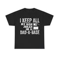 T-shirt black with white distressed vintage typography I KEEP ALL MY DAD JOKES IN A DAD-A-BASE